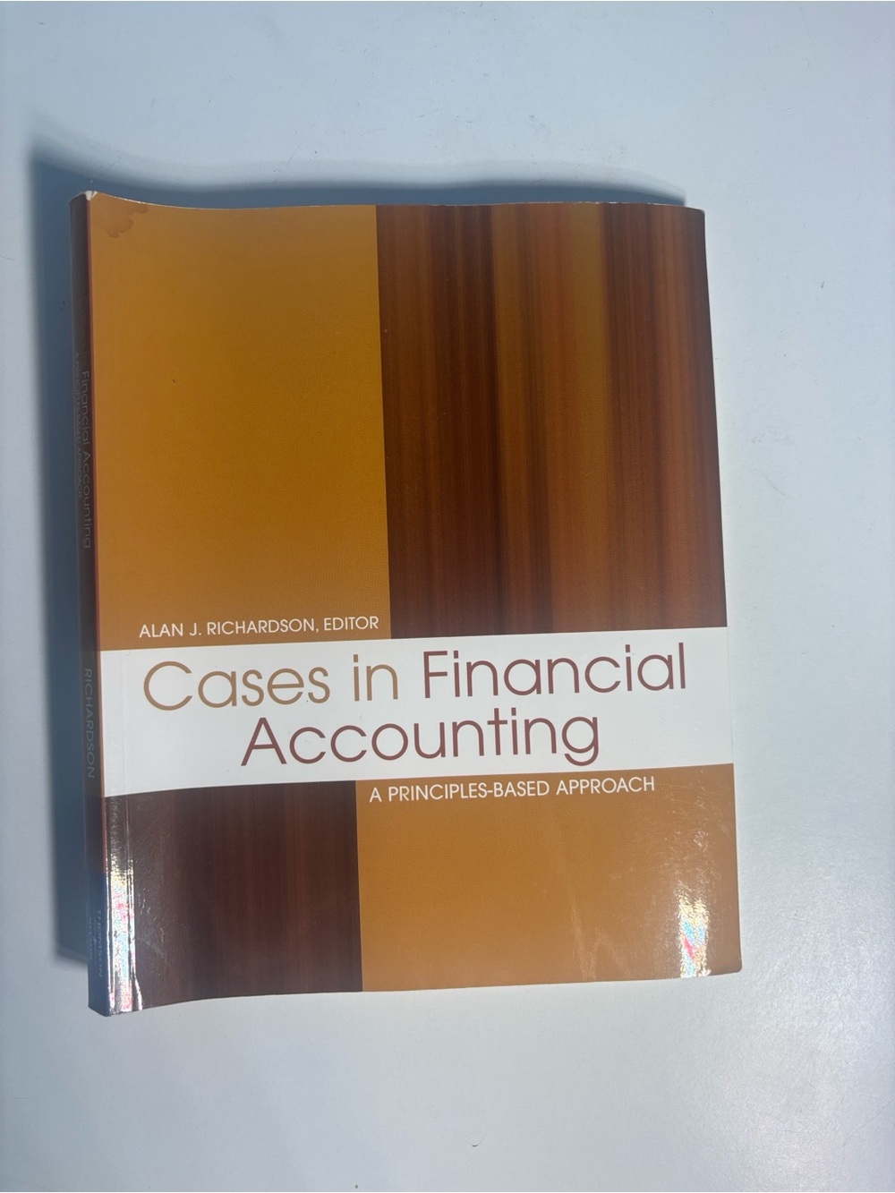 Cases in Financial Accounting by Alan J. Richardson